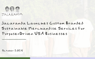 Jacaranda Hemp Launches Sustainable Merchandise Services for Purpose-Driven Brands