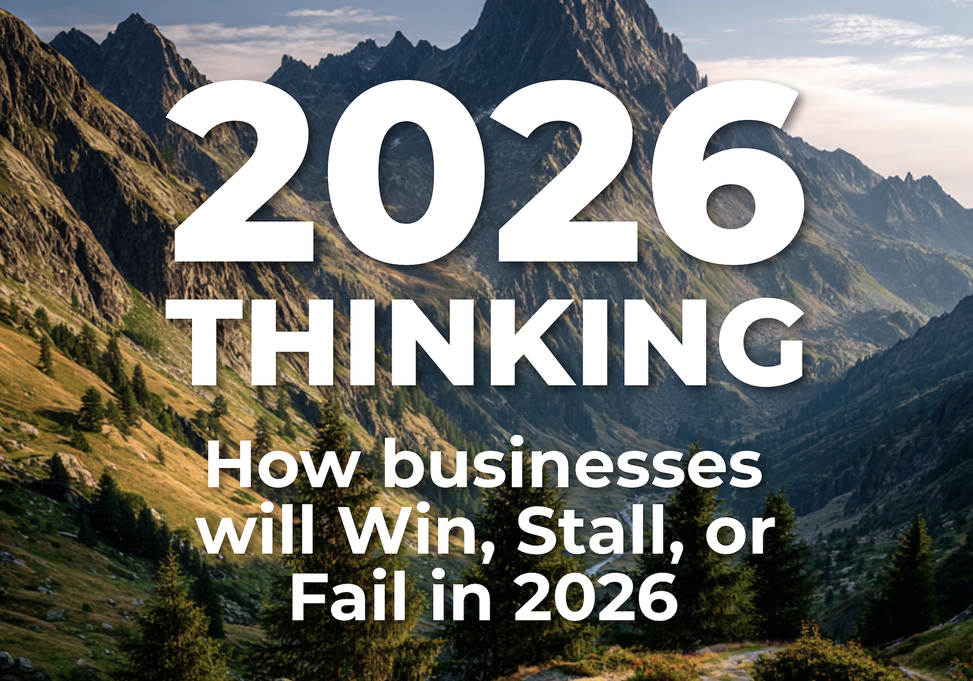 Marshall Atkinson digital book, "2026 Thinking: How Businesses Will Win, Stall, or Fail."