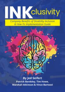 INKclusivity: Company Benefits of Disability Inclusion & How-to Implementation Guide
