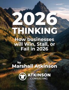 Book Cover, Marshall Atkinson, 2026 Thinking: How Businesses will win, stall or fail