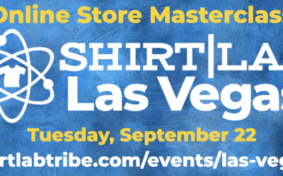 Shirt Lab Las Vegas Master Class to Focus on Online Custom Apparel Stores